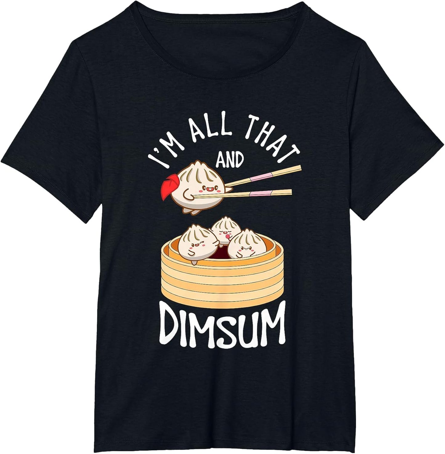 I'm That Dim Sum Funny Chinese Food Meme Kawaii China