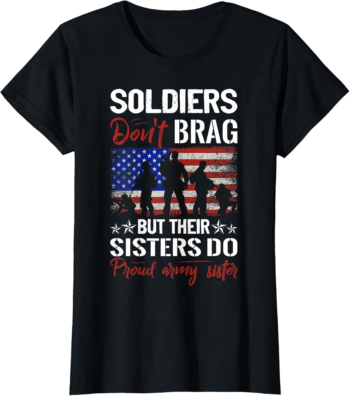 Soldiers Don`t Brag, But Their Sisters Do Proud Army Sisters