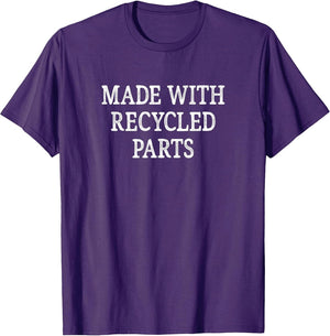 Made with Recycled Parts - Vintage Style