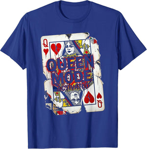 Queen Mode Activated Queen of Hearts Design