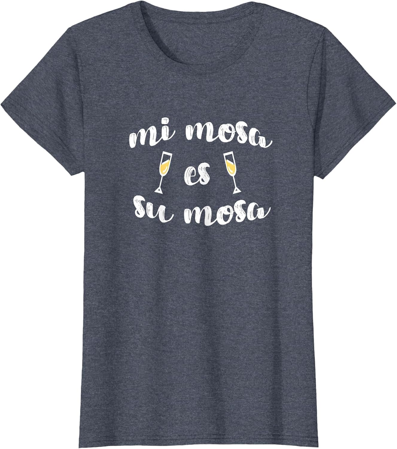 Mi Mosa ES Su Mosa Funny Mimosa Brunch Lover Breakfast Drink