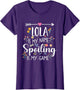 Lola is My Name Spoiling is My Game Funny Grandma