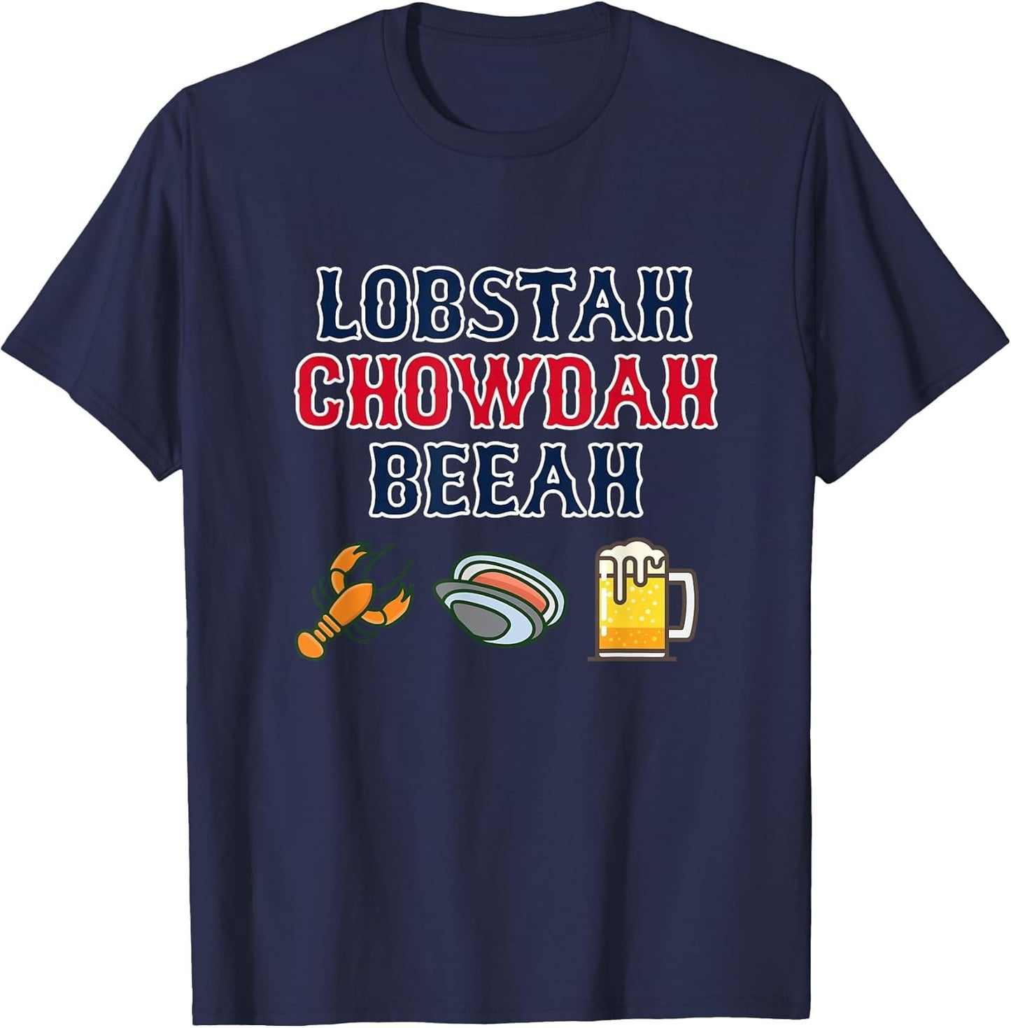 Funny Boston Accent - Lobster Chowder Beer Shirt