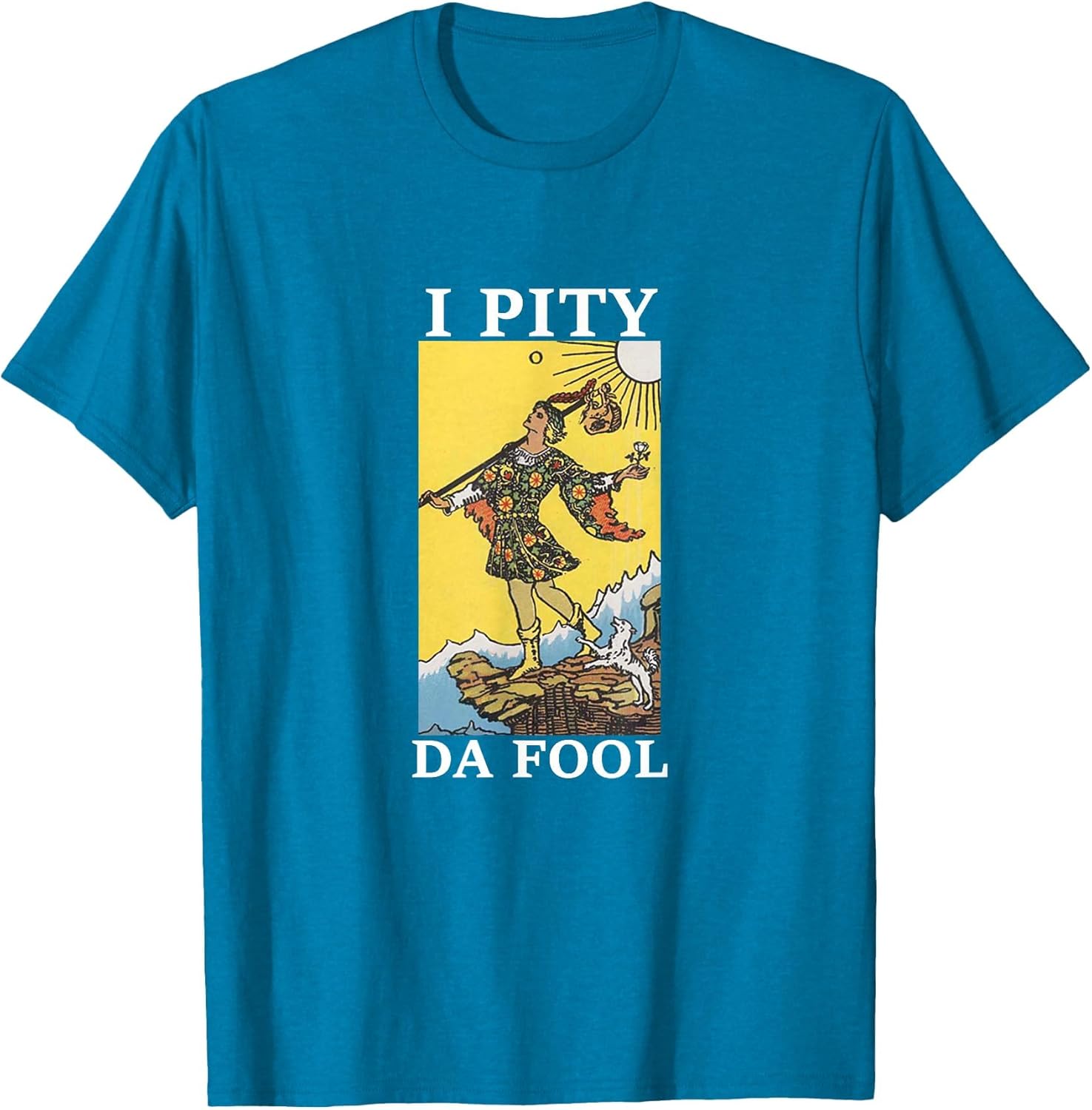 Funny I Pity Da Fool The Fool Tarot Card Humor