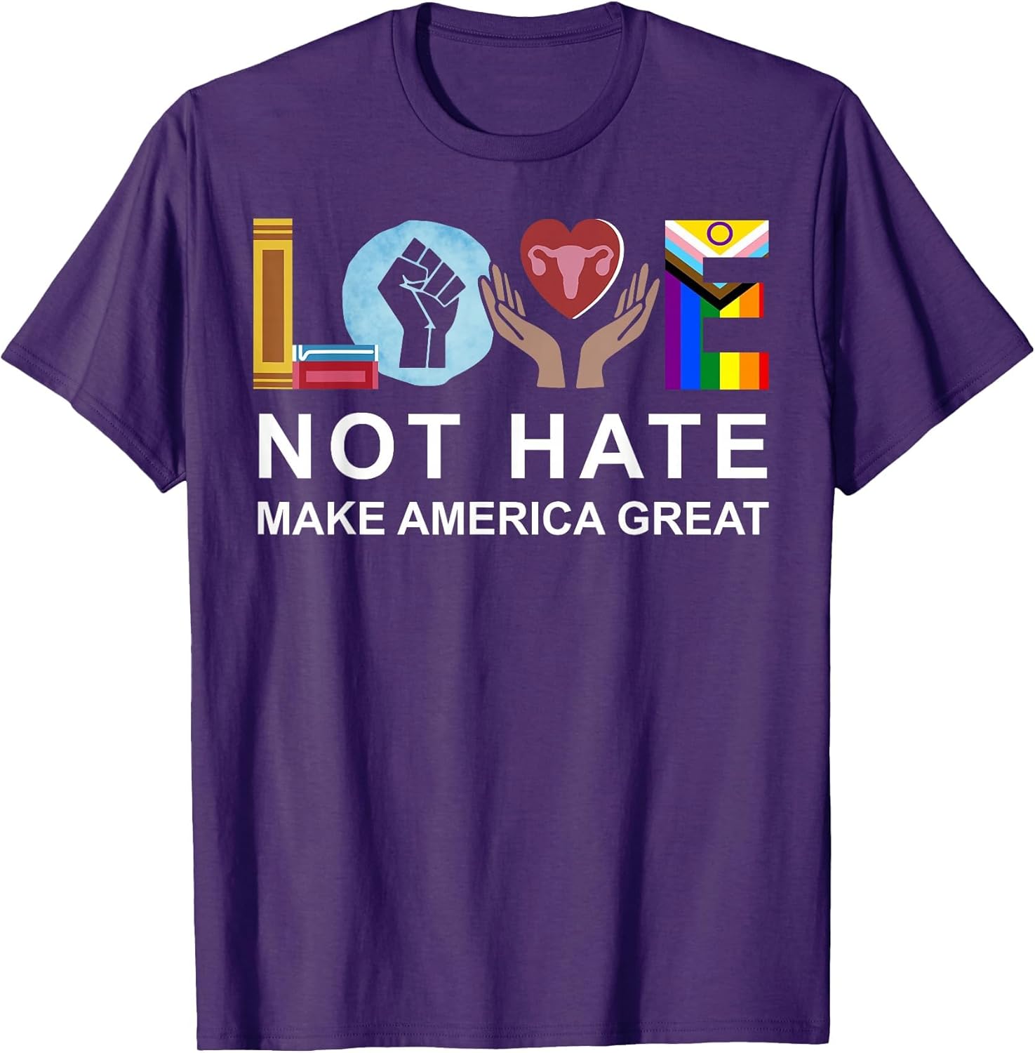 Love Not Hate Make America Great