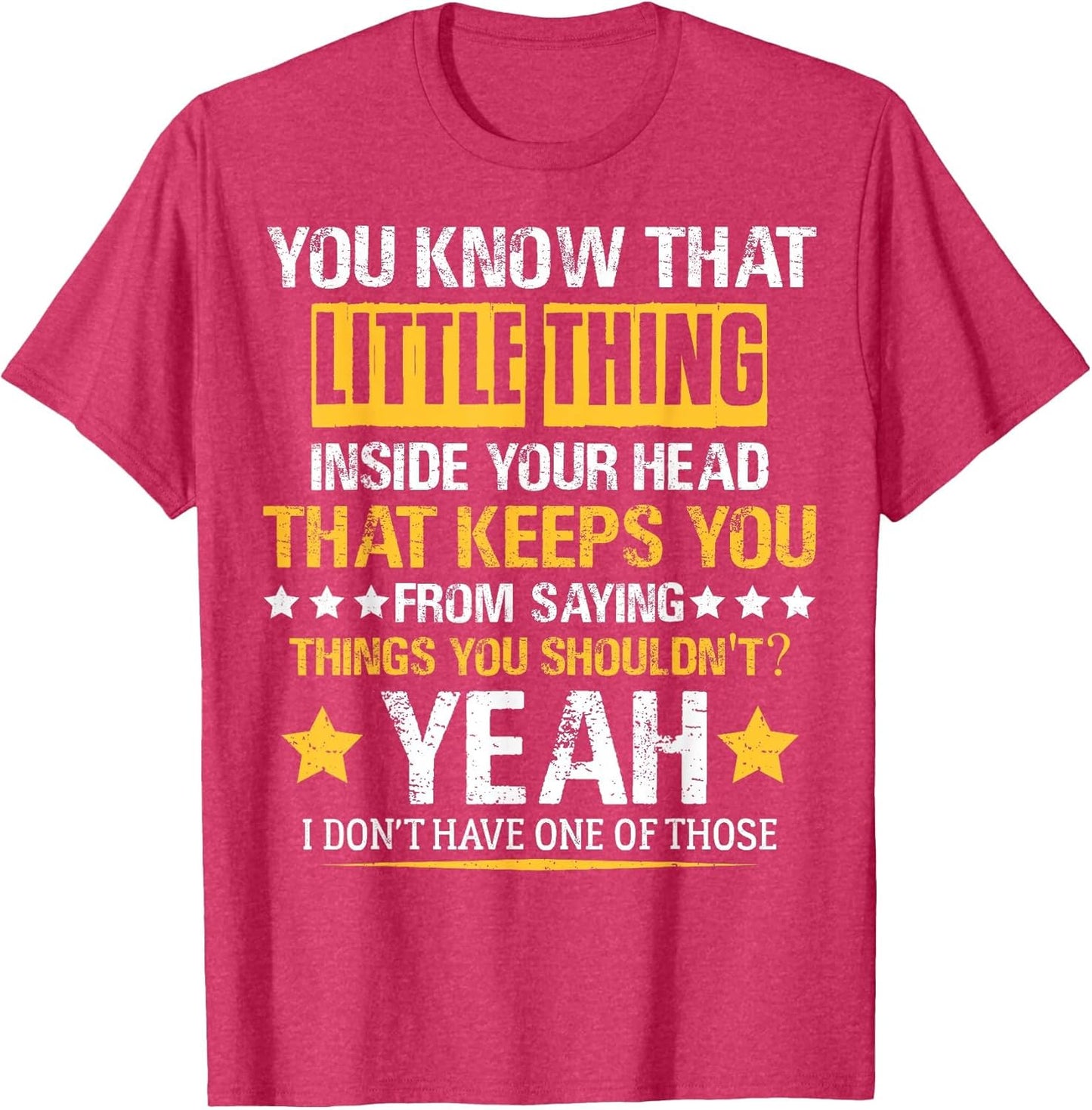You Know That Little Thing Inside Your Head Sarcastic Humor