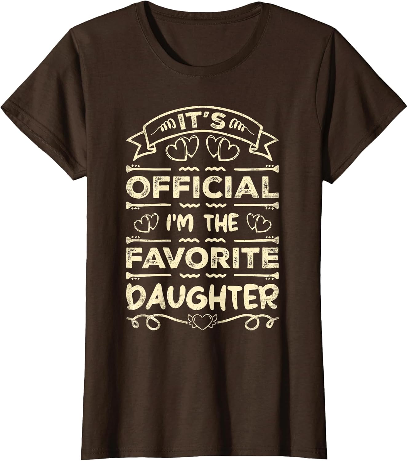 It's Official I'm The Favorite Daughter Funny Sayings