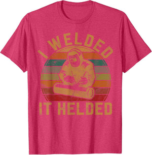 I Welded It Helded Welder Gift Fun Retro Welding Silhouette