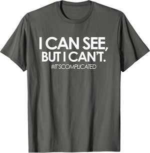 #IT'SCOMPLICATED, The Blind Life, Low Vision Blind