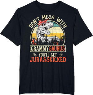 Don't Mess with Grammysaurus You'll Get Jurasskicked Grammy