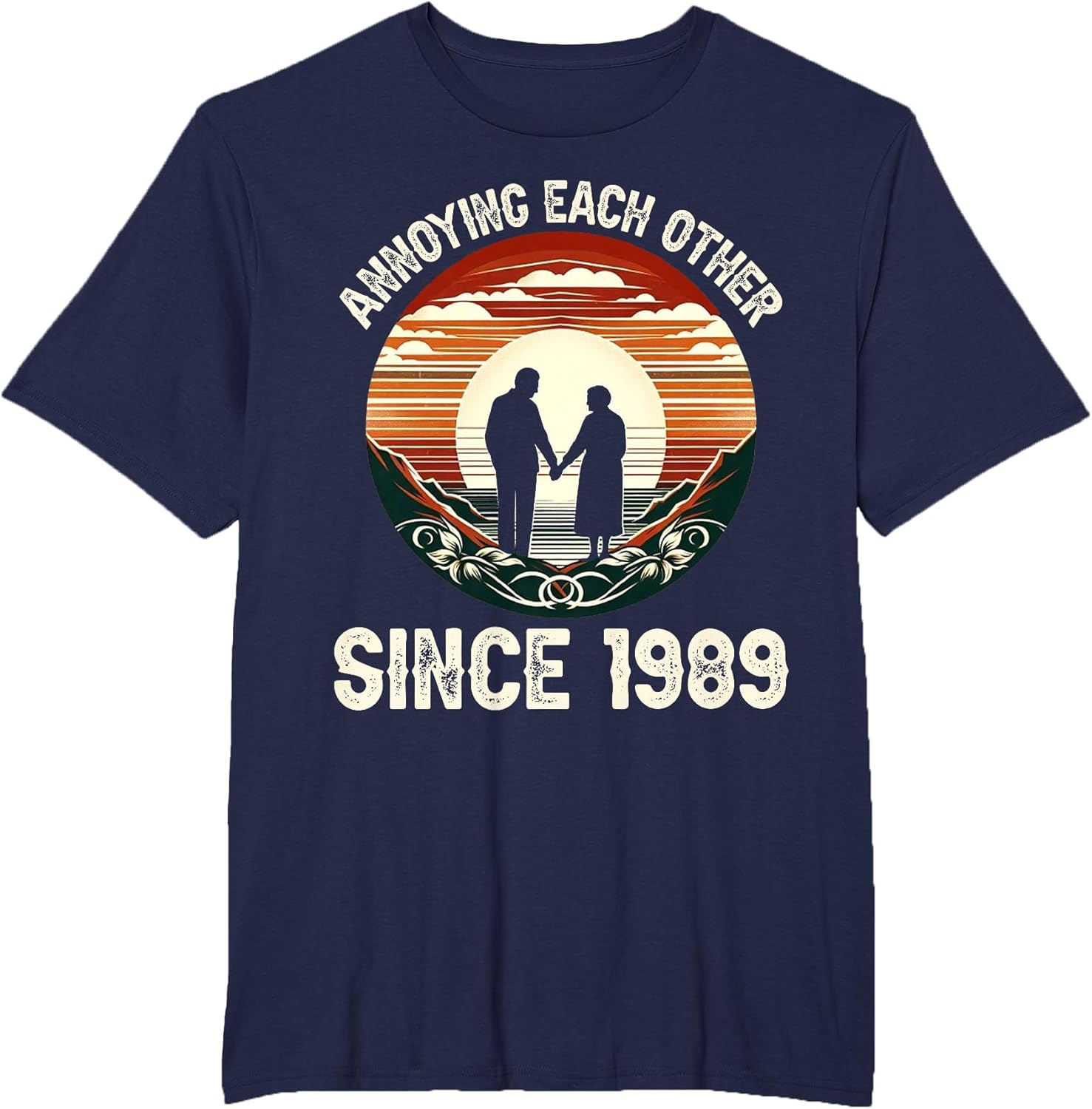 Annoying Each Other Since 1989 Funny Pun