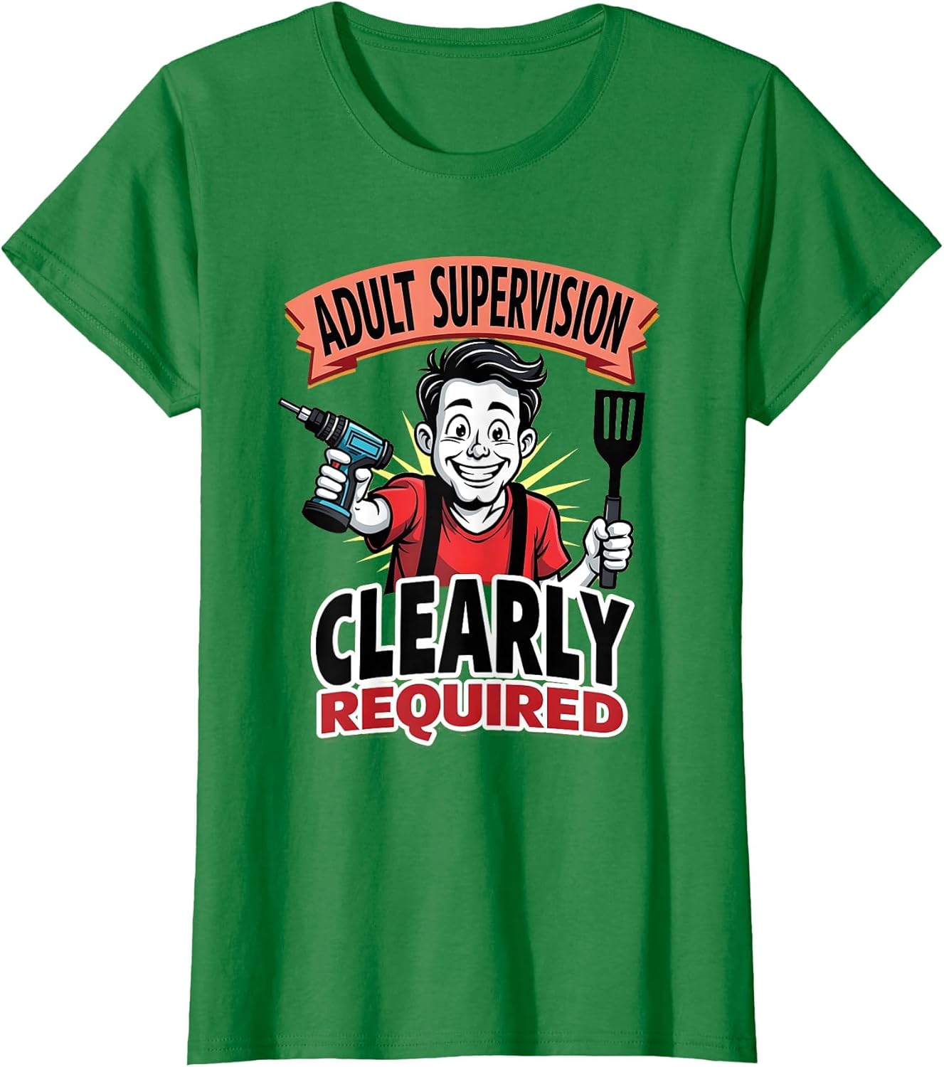 Adult Supervision Clearly Required Funny Design