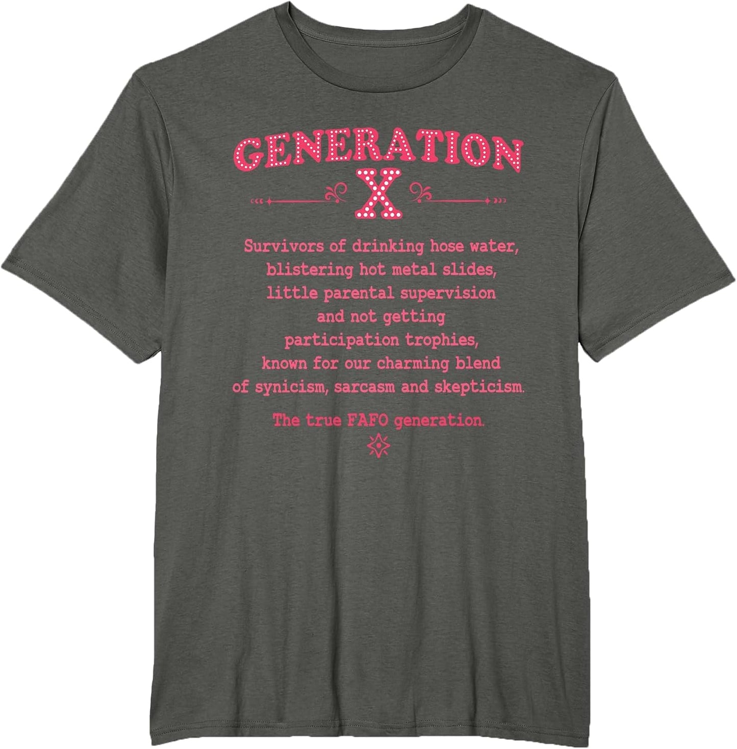 Generation X Raised On Hose Water and Neglect Vintage Gen X