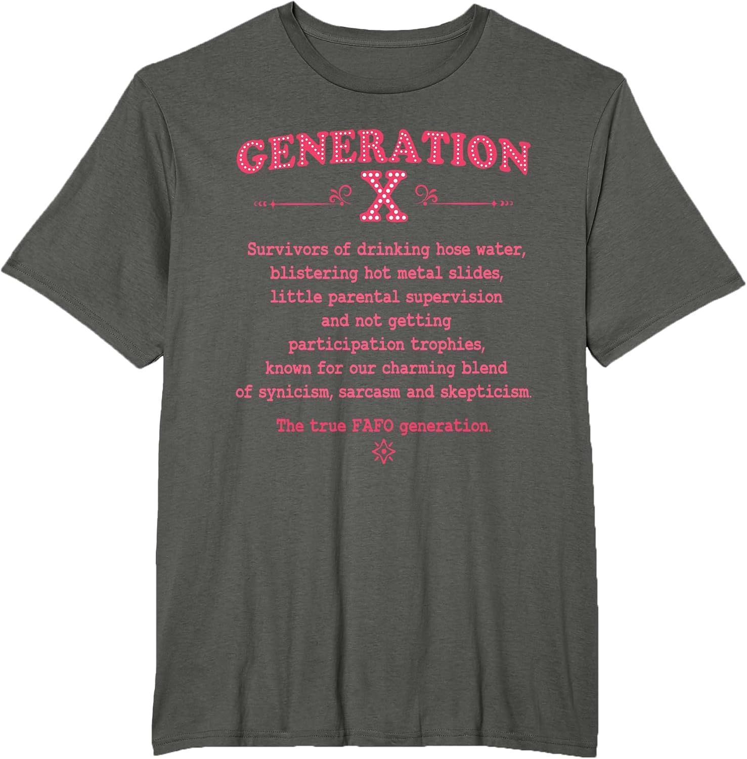Generation X Raised On Hose Water and Neglect Vintage Gen X