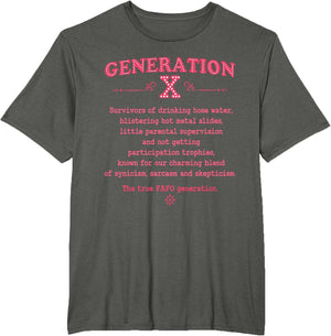 Generation X Raised On Hose Water and Neglect Vintage Gen X