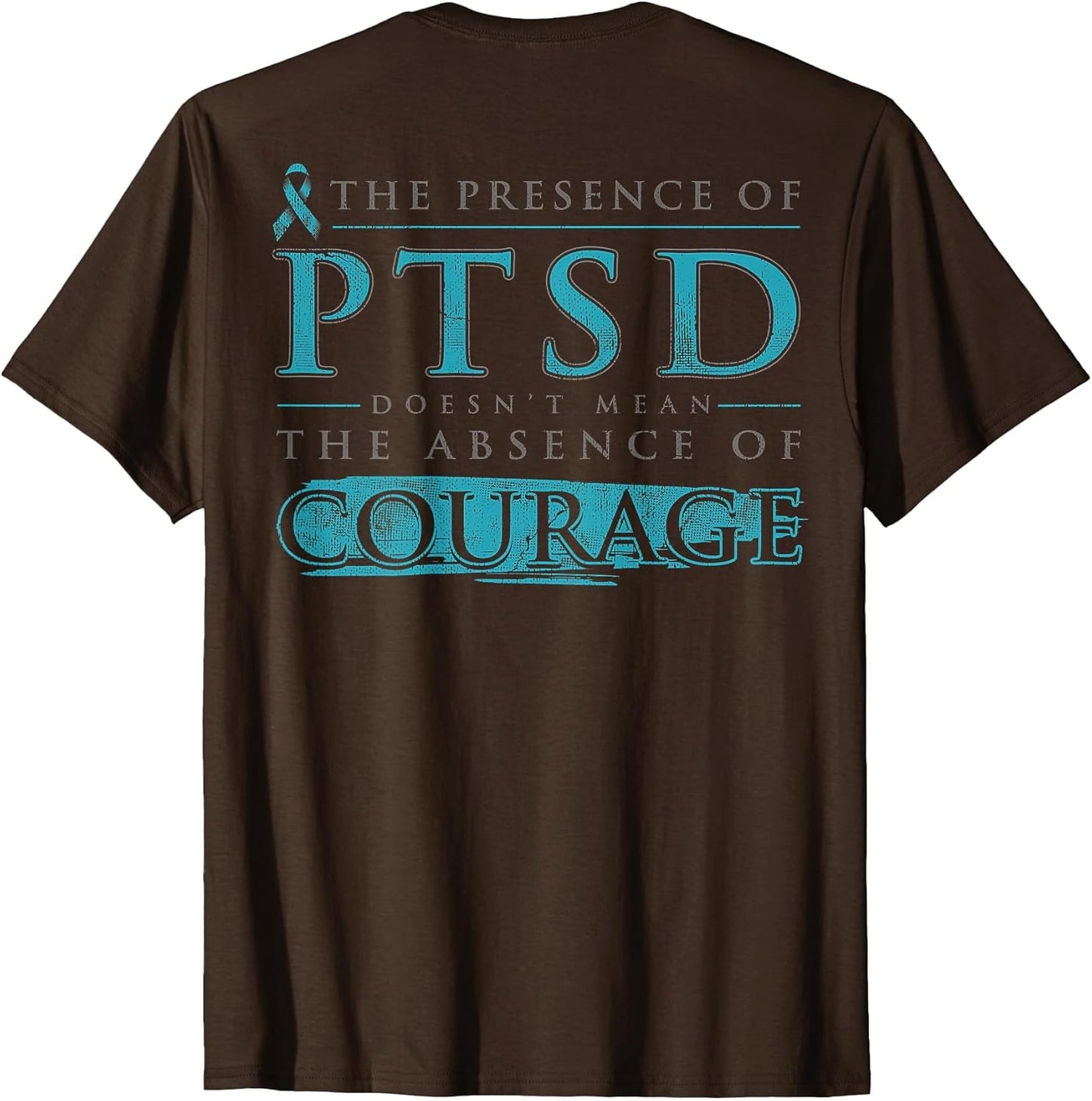 The Presence of PTSD Doesn't Mean The Absence (on Back)