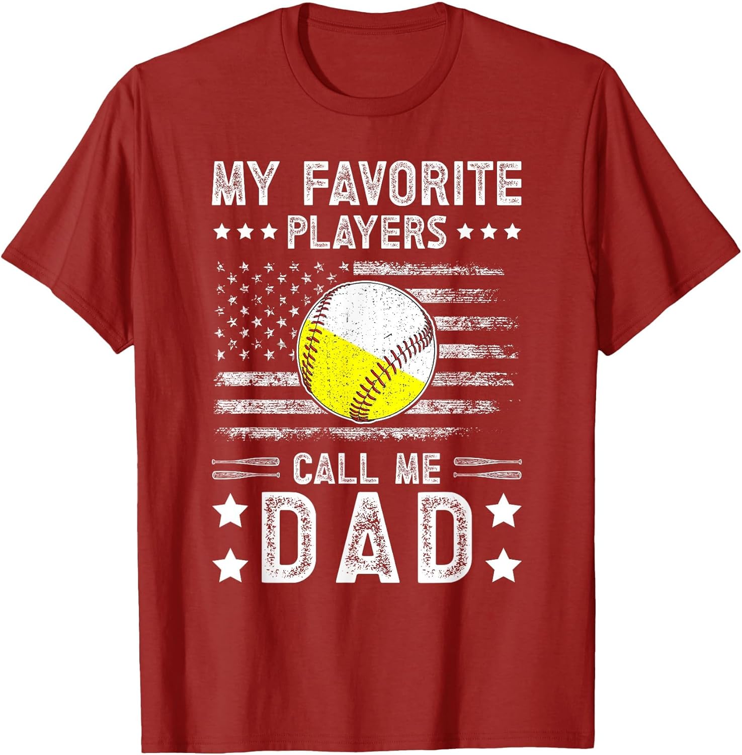My Favorite Players Call Me Dad Baseball Softball Dad