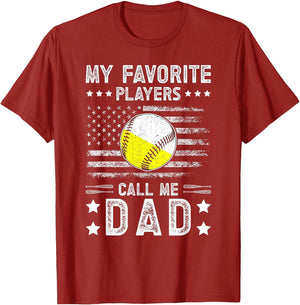 My Favorite Players Call Me Dad Baseball Softball Dad