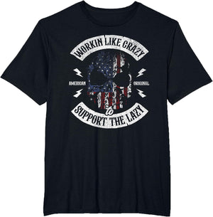 Working Like Crazy to Support The Lazy American Flag Funny