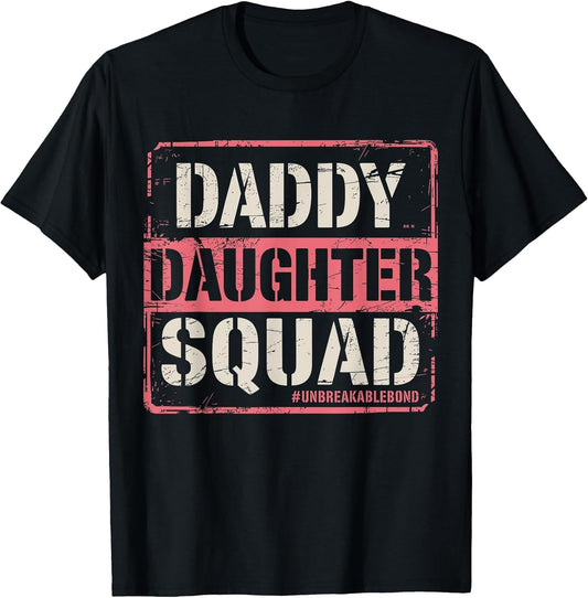 Daddy Daughter Squad Fathers Day Matching Dad and Daughter