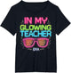 in My Glowing Teacher Era Groovy Colorful Bright