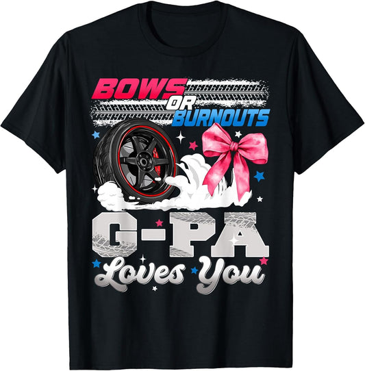 Burnouts or Bows G-pa Loves You Gender Reveal Party