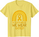 in September We Wear Gold Childhood Cancer Awareness Kids