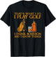 That's What I Do I Play Golf I Drink Bourbon & I Know Things