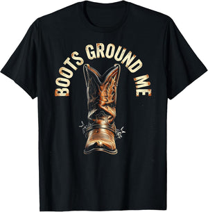 Boots Ground Me Cowgirl Western Design