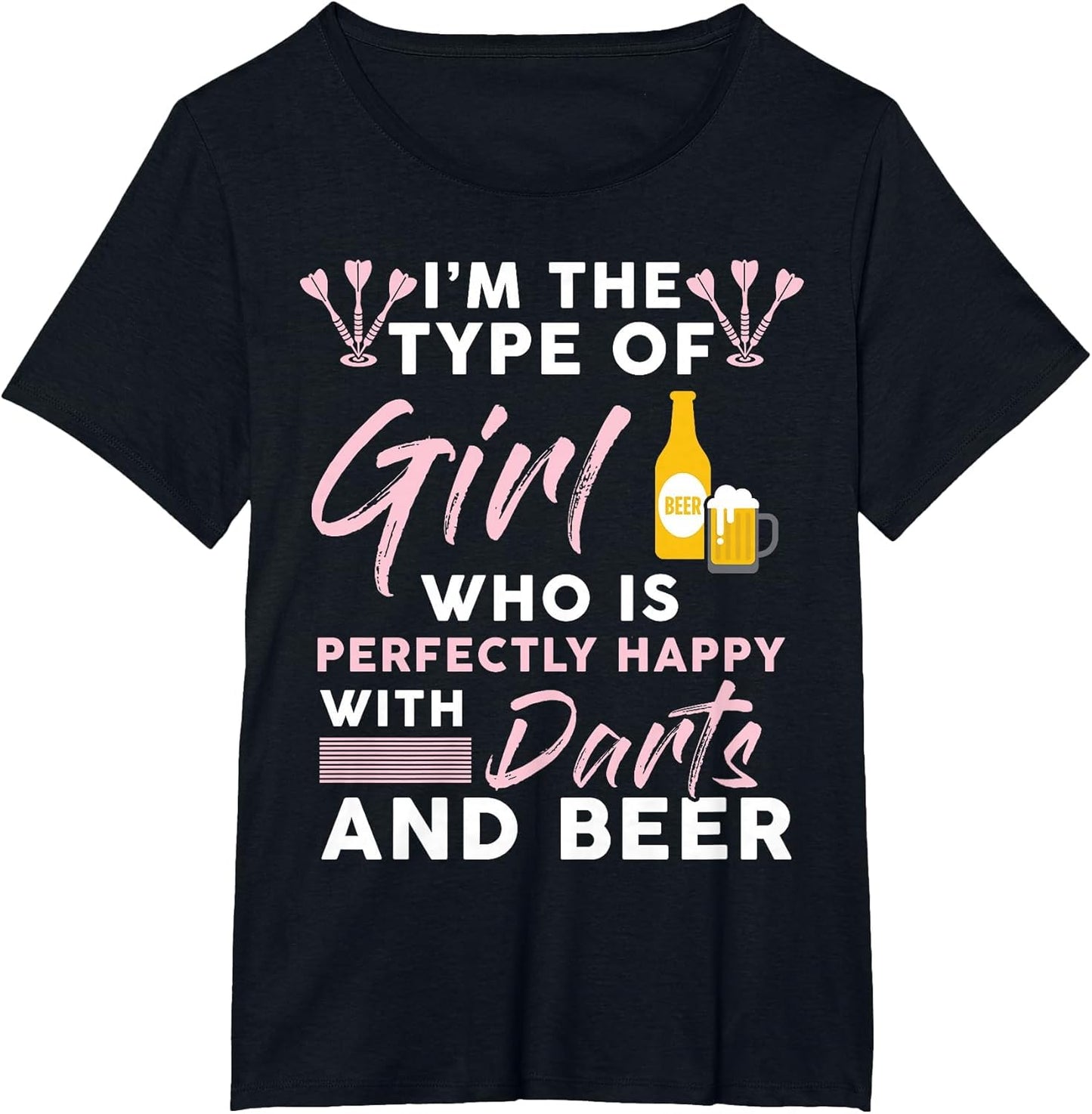 I'm The Type of Girl Who's Happy with Darts and Beer Player