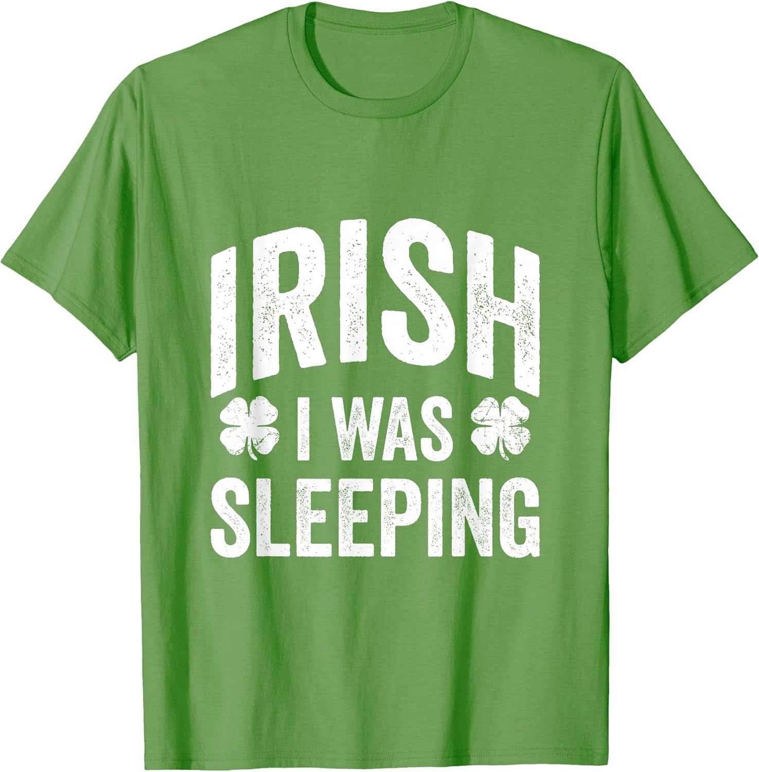 Funny St Patricks Day Irish I was Sleeping Joke Napping Naps