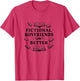 Fictional Boyfriends Are Better Book Lover Design