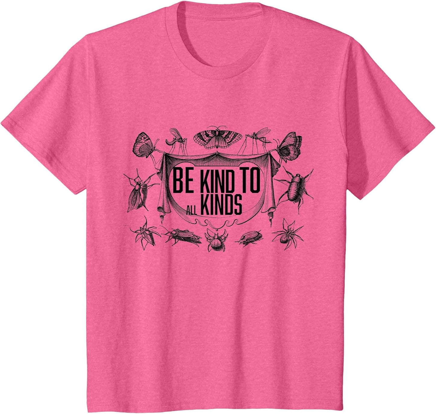 Vintage Be Kind to All Kinds Bugs Entomology Entomologist