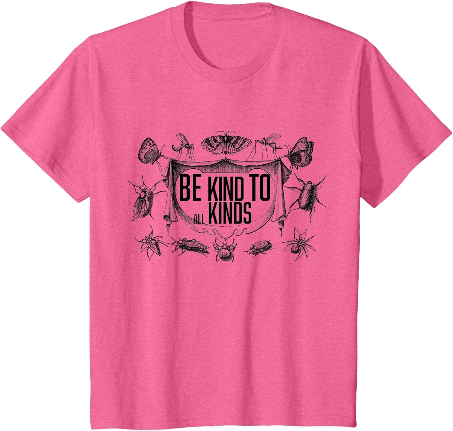 Vintage Be Kind to All Kinds Bugs Entomology Entomologist
