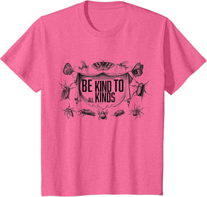 Vintage Be Kind to All Kinds Bugs Entomology Entomologist