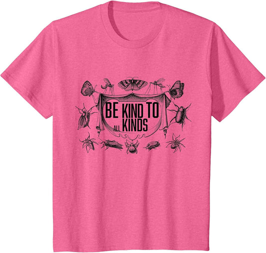 Vintage Be Kind to All Kinds Bugs Entomology Entomologist