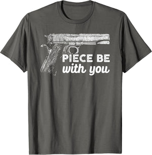 Piece Be with You 2nd Amendment Gun Lover Cool Man