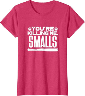 You're Killing Me, Smalls Baseball Player Sports