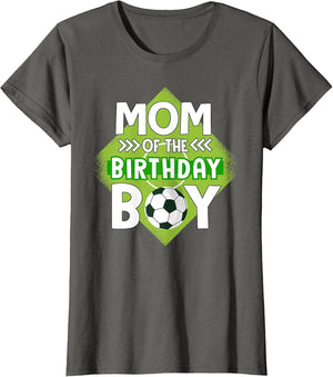 Mom of The Birthday Boy Soccer Mom for Birthday Boy