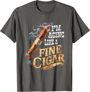 I'm Aging Like A Fine Cigar Funny Fathers Day Dad Idea Adult