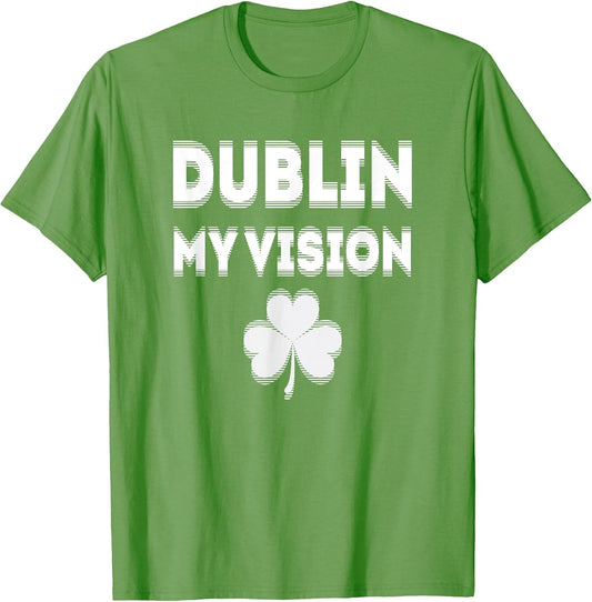 Irish St Patricks Day Dublin My Vision Funny