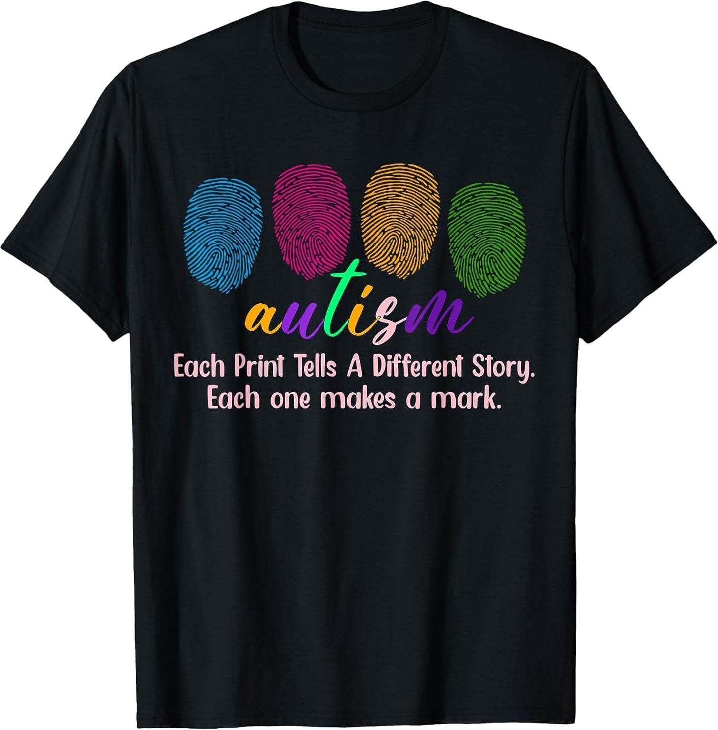 Fingerprint Autism Shirt, Each Print Tells A Different Story