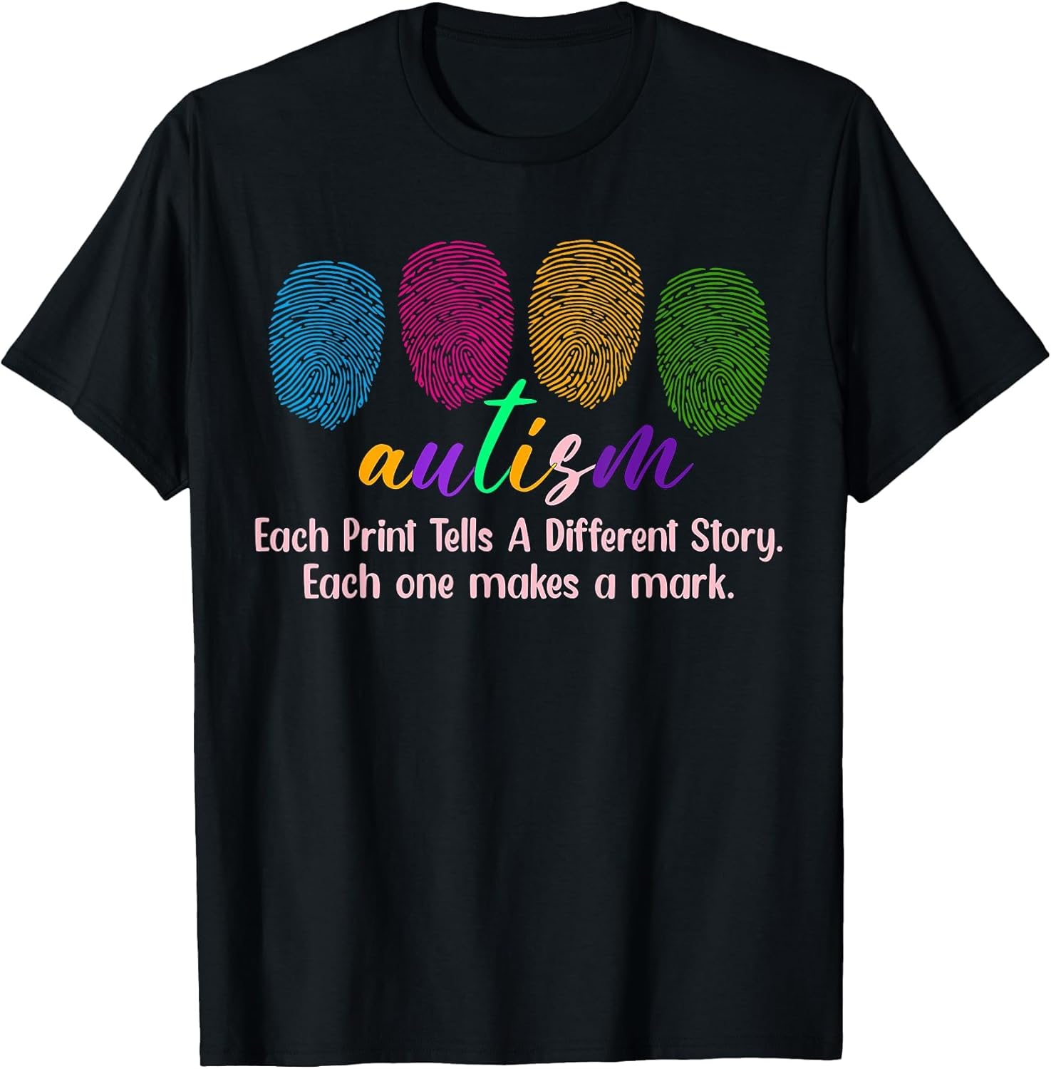 Fingerprint Autism Shirt, Each Print Tells A Different Story