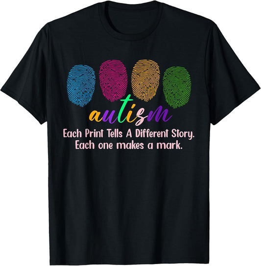 Fingerprint Autism Shirt, Each Print Tells A Different Story