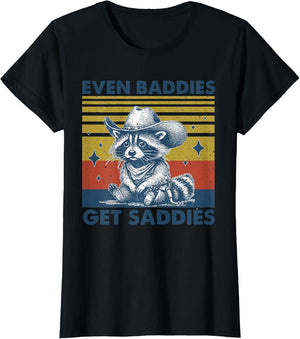 Even Baddies Get Saddies Funny Cowboy Raccoon Meme