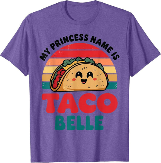 Toddler My Princess Name is Taco Belle Funny Mexican Women