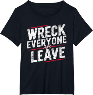 Vintage Distressed Wreck Everyone and Leave Wrestling Match