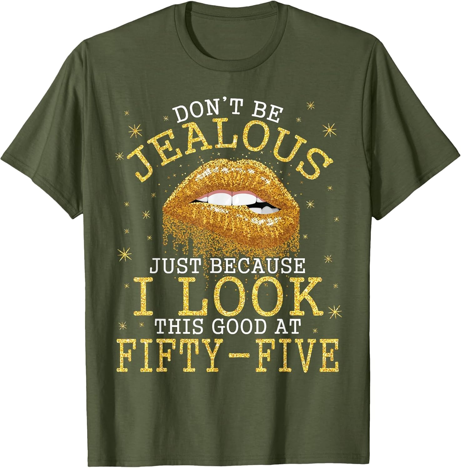 Don't Be Jealous Just Because I Look This Good at 55 Years