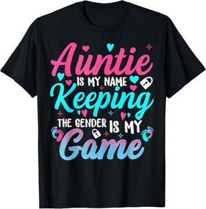Auntie is My Name Keeping The Gender is My Game Baby Reveal