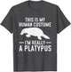 Platypus - Zookeeper Funny Quote Biologist Animal Lover
